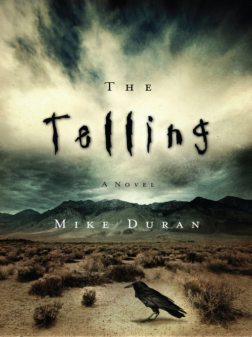 Title details for The Telling by Mike Duran - Available